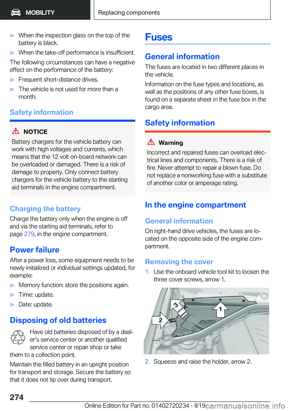 BMW 2 SERIES CONVERTIBLE 2020  Owners Manual 'x�W�h�e�n��t�h�e��i�n�s�p�e�c�t�i�o�n��g�l�a�s�s��o�n��t�h�e��t�o�p��o�f��t�h�e
�b�a�t�t�e�r�y��i�s��b�l�a�c�k�.'x�W�h�e�n��t�h�e��t�a�k�e�-�o�f�f��p�e�r�f�o�r�m�a�n�c�e��i�s��
