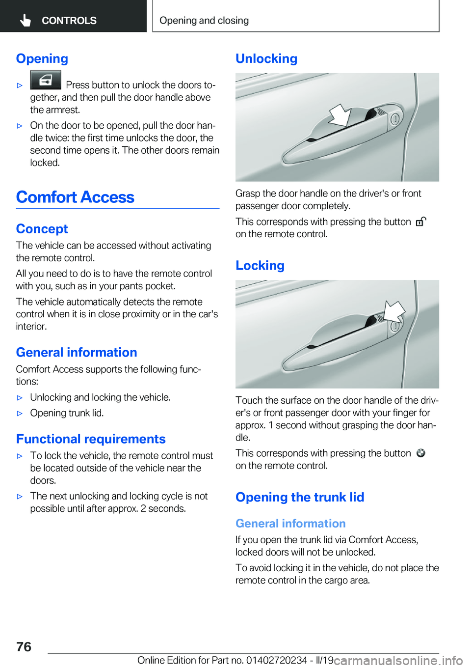 BMW 2 SERIES CONVERTIBLE 2020 Manual PDF �O�p�e�n�i�n�g'x���P�r�e�s�s��b�u�t�t�o�n��t�o��u�n�l�o�c�k��t�h�e��d�o�o�r�s��t�oj
�g�e�t�h�e�r�,��a�n�d��t�h�e�n��p�u�l�l��t�h�e��d�o�o�r��h�a�n�d�l�e��a�b�o�v�e
�t�h�e��a�r�m�r