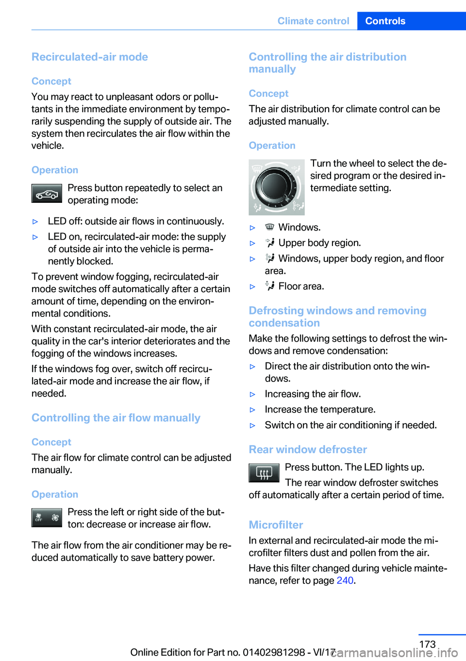 BMW 2 SERIES CONVERTIBLE 2018  Owners Manual �R�e�c�i�r�c�u�l�a�t�e�d�-�a�i�r��m�o�d�e�C�o�n�c�e�p�t
�Y�o�u� �m�a�y� �r�e�a�c�t� �t�o� �u�n�p�l�e�a�s�a�n�t� �o�d�o�r�s� �o�r� �p�o�l�l�uj
�t�a�n�t�s� �i�n� �t�h�e� �i�m�m�e�d�i�a�t�e� �e�n�v�i�r