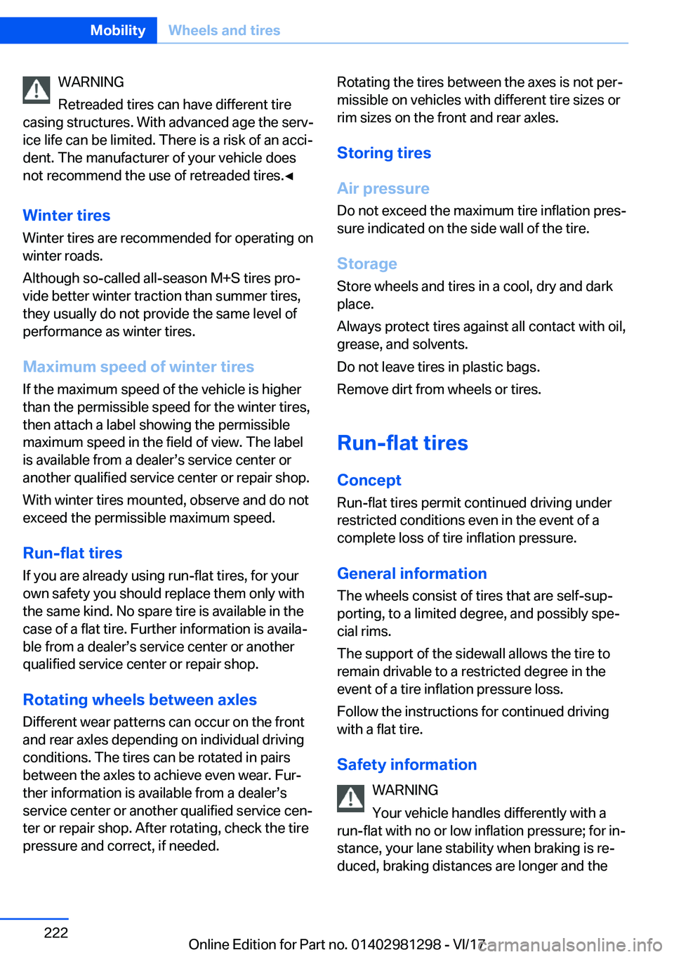 BMW 2 SERIES CONVERTIBLE 2018  Owners Manual �W�A�R�N�I�N�G
�R�e�t�r�e�a�d�e�d� �t�i�r�e�s� �c�a�n� �h�a�v�e� �d�i�f�f�e�r�e�n�t� �t�i�r�e
�c�a�s�i�n�g� �s�t�r�u�c�t�u�r�e�s�.� �W�i�t�h� �a�d�v�a�n�c�e�d� �a�g�e� �t�h�e� �s�e�r�vj
�i�c�e� �l�i�