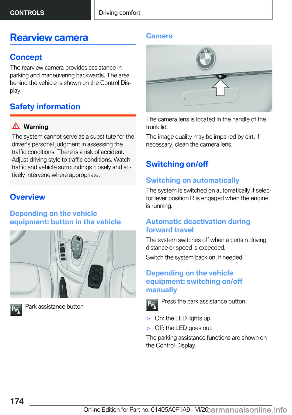 BMW 2 SERIES COUPE 2021  Owners Manual �R�e�a�r�v�i�e�w��c�a�m�e�r�a
�C�o�n�c�e�p�t
�T�h�e��r�e�a�r�v�i�e�w��c�a�m�e�r�a��p�r�o�v�i�d�e�s��a�s�s�i�s�t�a�n�c�e��i�n
�p�a�r�k�i�n�g��a�n�d��m�a�n�e�u�v�e�r�i�n�g��b�a�c�k�w�a�r�d�s�.�