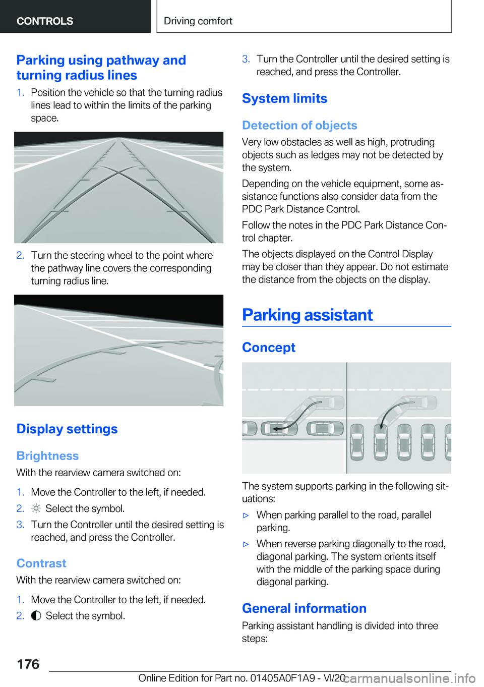BMW 2 SERIES COUPE 2021  Owners Manual �P�a�r�k�i�n�g��u�s�i�n�g��p�a�t�h�w�a�y��a�n�d
�t�u�r�n�i�n�g��r�a�d�i�u�s��l�i�n�e�s�1�.�P�o�s�i�t�i�o�n��t�h�e��v�e�h�i�c�l�e��s�o��t�h�a�t��t�h�e��t�u�r�n�i�n�g��r�a�d�i�u�s �l�i�n�e�s