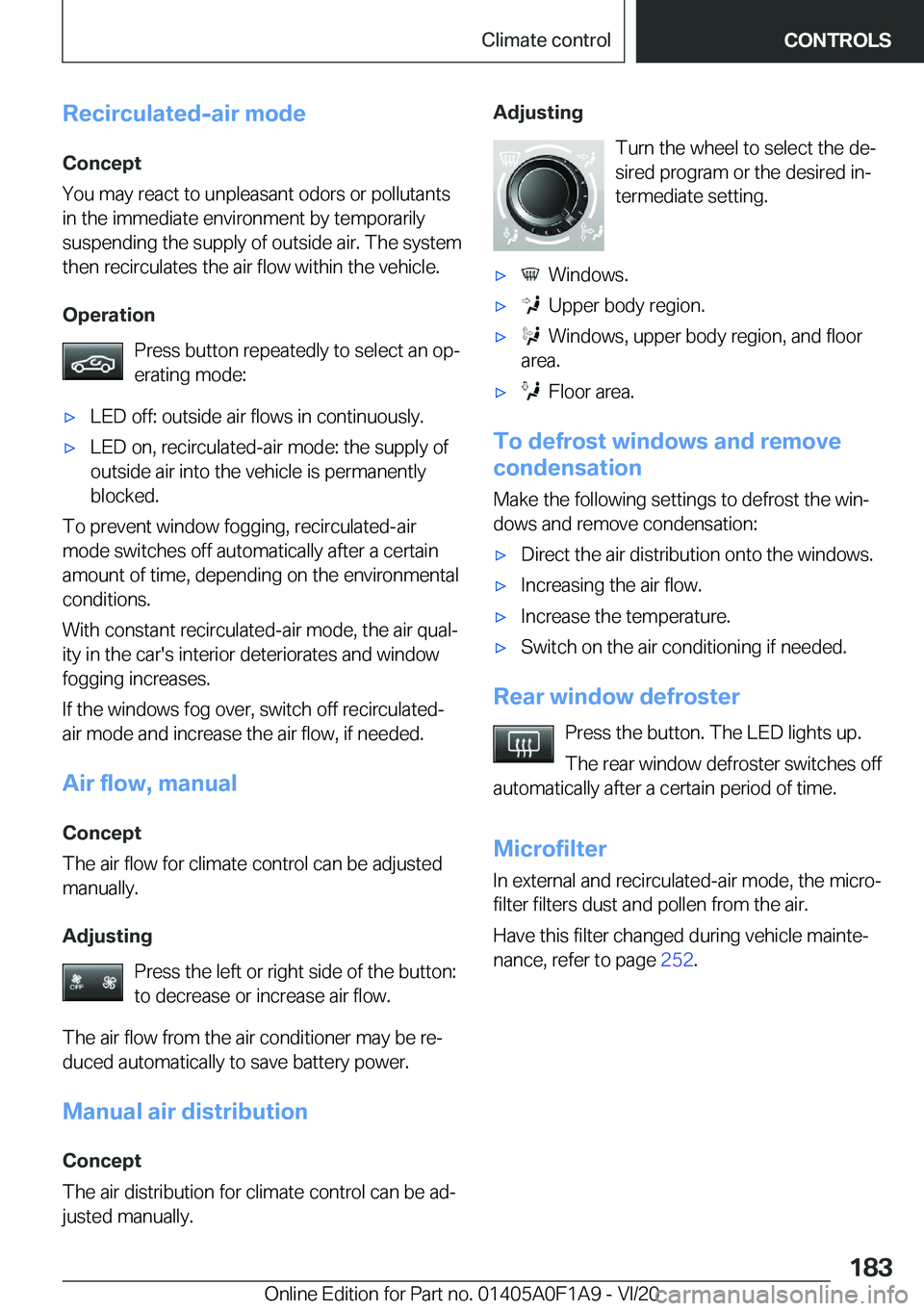 BMW 2 SERIES COUPE 2021  Owners Manual �R�e�c�i�r�c�u�l�a�t�e�d�-�a�i�r��m�o�d�e
�C�o�n�c�e�p�t
�Y�o�u��m�a�y��r�e�a�c�t��t�o��u�n�p�l�e�a�s�a�n�t��o�d�o�r�s��o�r��p�o�l�l�u�t�a�n�t�s
�i�n��t�h�e��i�m�m�e�d�i�a�t�e��e�n�v�i�r�o�