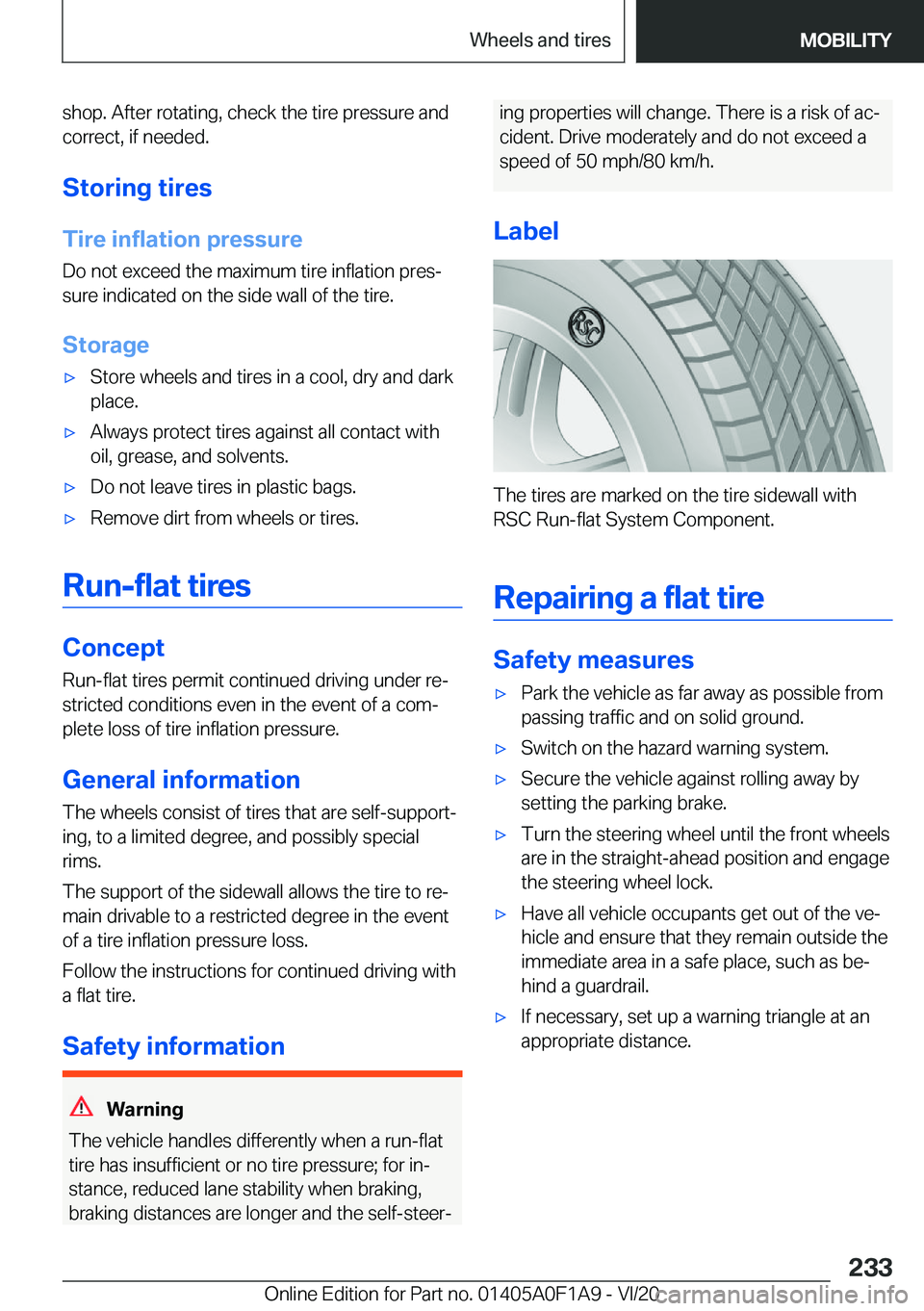 BMW 2 SERIES COUPE 2021  Owners Manual �s�h�o�p�.��A�f�t�e�r��r�o�t�a�t�i�n�g�,��c�h�e�c�k��t�h�e��t�i�r�e��p�r�e�s�s�u�r�e��a�n�d
�c�o�r�r�e�c�t�,��i�f��n�e�e�d�e�d�.
�S�t�o�r�i�n�g��t�i�r�e�s
�T�i�r�e��i�n�f�l�a�t�i�o�n��p�r�