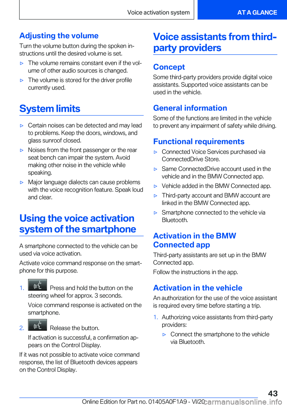 BMW 2 SERIES COUPE 2021 Service Manual �A�d�j�u�s�t�i�n�g��t�h�e��v�o�l�u�m�e
�T�u�r�n��t�h�e��v�o�l�u�m�e��b�u�t�t�o�n��d�u�r�i�n�g��t�h�e��s�p�o�k�e�n��i�n#j
�s�t�r�u�c�t�i�o�n�s��u�n�t�i�l��t�h�e��d�e�s�i�r�e�d��v�o�l�u�m�e