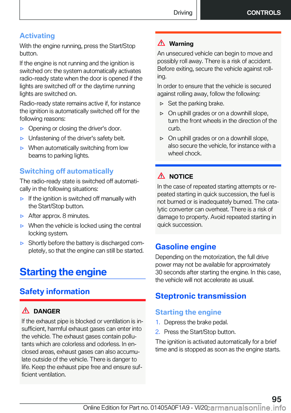 BMW 2 SERIES COUPE 2021  Owners Manual �A�c�t�i�v�a�t�i�n�g�W�i�t�h��t�h�e��e�n�g�i�n�e��r�u�n�n�i�n�g�,��p�r�e�s�s��t�h�e��S�t�a�r�t�/�S�t�o�p
�b�u�t�t�o�n�.
�I�f��t�h�e��e�n�g�i�n�e��i�s��n�o�t��r�u�n�n�i�n�g��a�n�d��t�h�e�