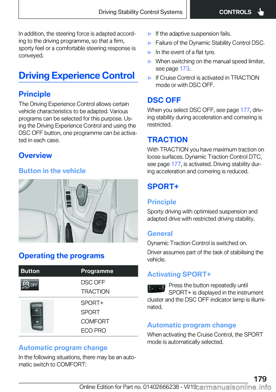 BMW 2 SERIES COUPE 2020  Owners Manual �I�n��a�d�d�i�t�i�o�n�,��t�h�e��s�t�e�e�r�i�n�g��f�o�r�c�e��i�s��a�d�a�p�t�e�d��a�c�c�o�r�dj�i�n�g��t�o��t�h�e��d�r�i�v�i�n�g��p�r�o�g�r�a�m�m�e�,��s�o��t�h�a�t��a��f�i�r�m�,�s�p�o�r�t