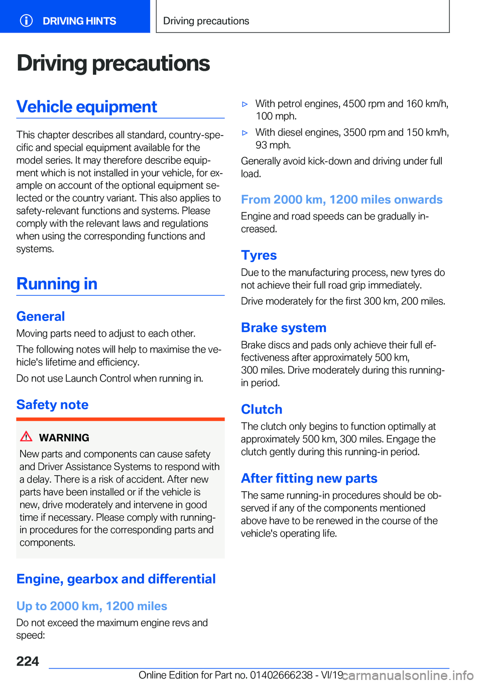 BMW 2 SERIES COUPE 2020  Owners Manual �D�r�i�v�i�n�g��p�r�e�c�a�u�t�i�o�n�s�V�e�h�i�c�l�e��e�q�u�i�p�m�e�n�t
�T�h�i�s��c�h�a�p�t�e�r��d�e�s�c�r�i�b�e�s��a�l�l��s�t�a�n�d�a�r�d�,��c�o�u�n�t�r�y�-�s�p�ej�c�i�f�i�c��a�n�d��s�p�e�c�
