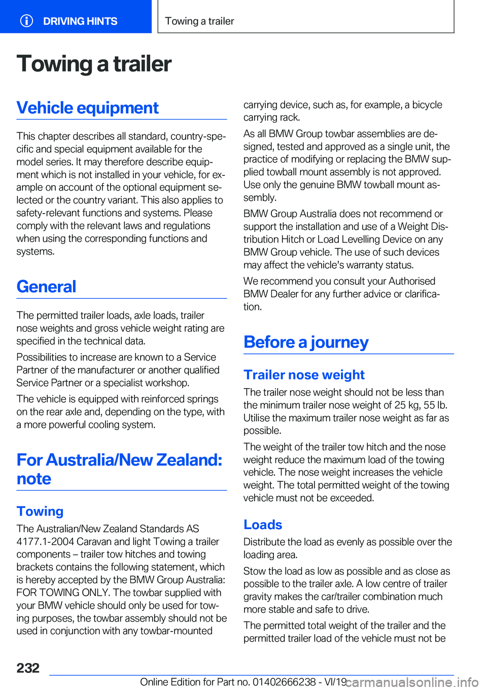 BMW 2 SERIES COUPE 2020  Owners Manual �T�o�w�i�n�g��a��t�r�a�i�l�e�r�V�e�h�i�c�l�e��e�q�u�i�p�m�e�n�t
�T�h�i�s��c�h�a�p�t�e�r��d�e�s�c�r�i�b�e�s��a�l�l��s�t�a�n�d�a�r�d�,��c�o�u�n�t�r�y�-�s�p�ej�c�i�f�i�c��a�n�d��s�p�e�c�i�a�l�