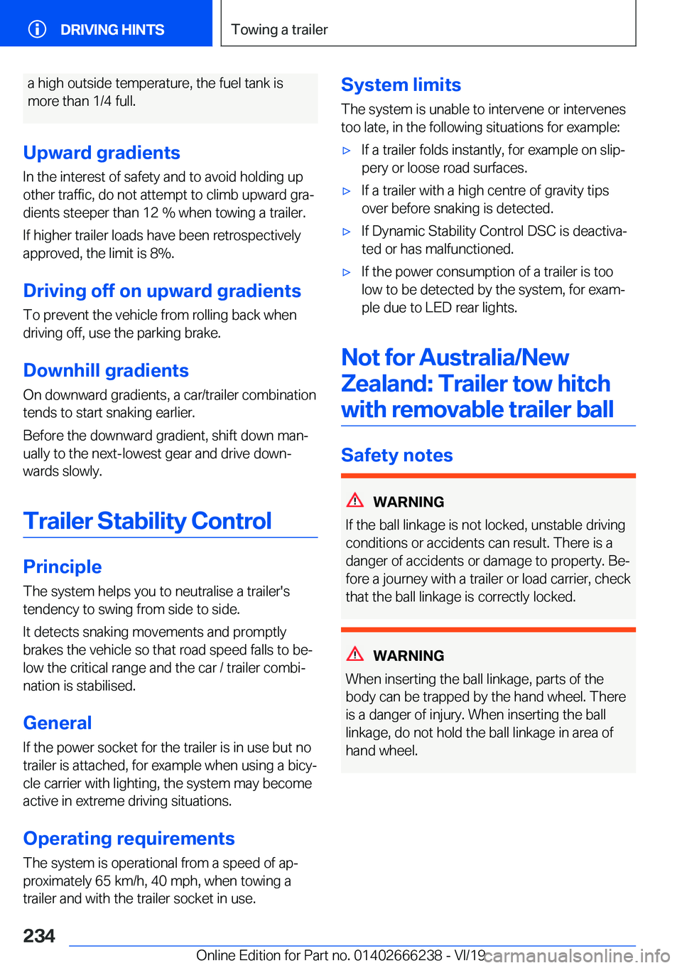 BMW 2 SERIES COUPE 2020  Owners Manual �a��h�i�g�h��o�u�t�s�i�d�e��t�e�m�p�e�r�a�t�u�r�e�,��t�h�e��f�u�e�l��t�a�n�k��i�s
�m�o�r�e��t�h�a�n��1�/�4��f�u�l�l�.
�U�p�w�a�r�d��g�r�a�d�i�e�n�t�s �I�n��t�h�e��i�n�t�e�r�e�s�t��o�f��