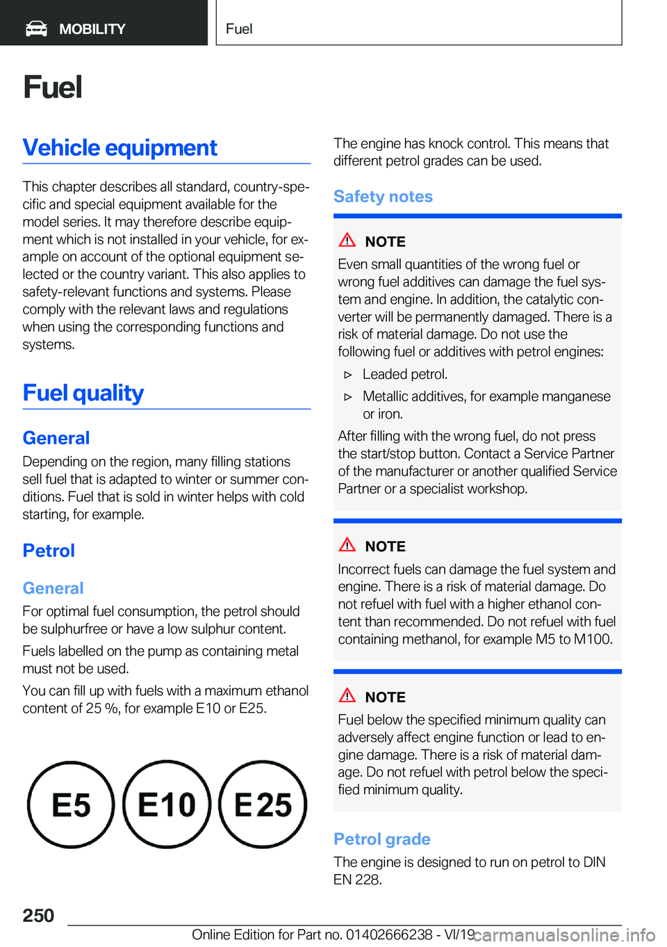 BMW 2 SERIES COUPE 2020  Owners Manual �F�u�e�l�V�e�h�i�c�l�e��e�q�u�i�p�m�e�n�t
�T�h�i�s��c�h�a�p�t�e�r��d�e�s�c�r�i�b�e�s��a�l�l��s�t�a�n�d�a�r�d�,��c�o�u�n�t�r�y�-�s�p�ej�c�i�f�i�c��a�n�d��s�p�e�c�i�a�l��e�q�u�i�p�m�e�n�t��a�