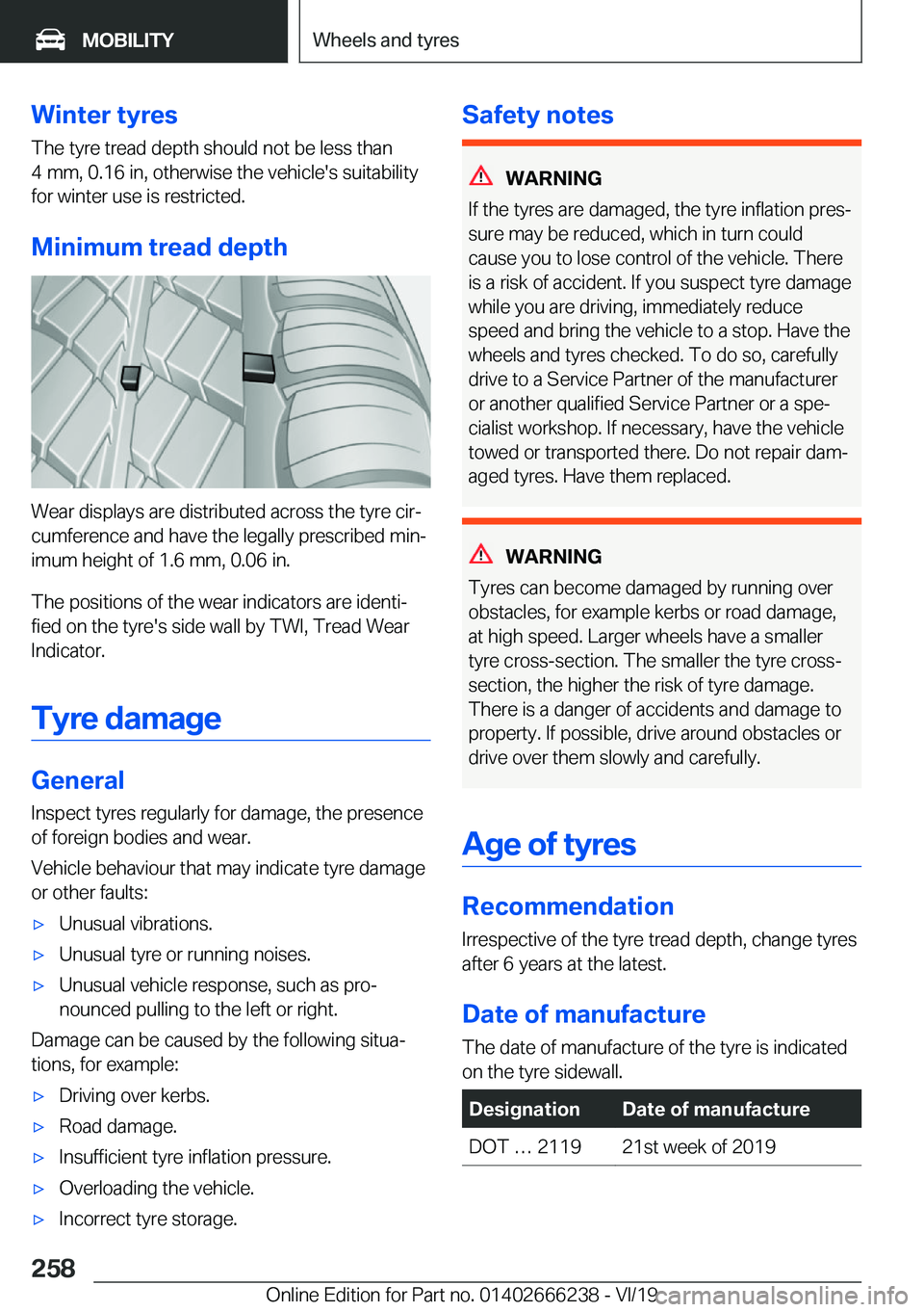 BMW 2 SERIES COUPE 2020  Owners Manual �W�i�n�t�e�r��t�y�r�e�s
�T�h�e��t�y�r�e��t�r�e�a�d��d�e�p�t�h��s�h�o�u�l�d��n�o�t��b�e��l�e�s�s��t�h�a�n �4��m�m�,��0�.�1�6��i�n�,��o�t�h�e�r�w�i�s�e��t�h�e��v�e�h�i�c�l�e�'�s��s�u