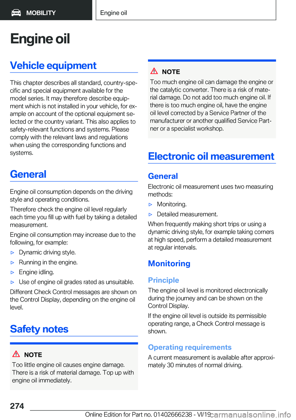 BMW 2 SERIES COUPE 2020  Owners Manual �E�n�g�i�n�e��o�i�l�V�e�h�i�c�l�e��e�q�u�i�p�m�e�n�t
�T�h�i�s��c�h�a�p�t�e�r��d�e�s�c�r�i�b�e�s��a�l�l��s�t�a�n�d�a�r�d�,��c�o�u�n�t�r�y�-�s�p�ej�c�i�f�i�c��a�n�d��s�p�e�c�i�a�l��e�q�u�i�p�