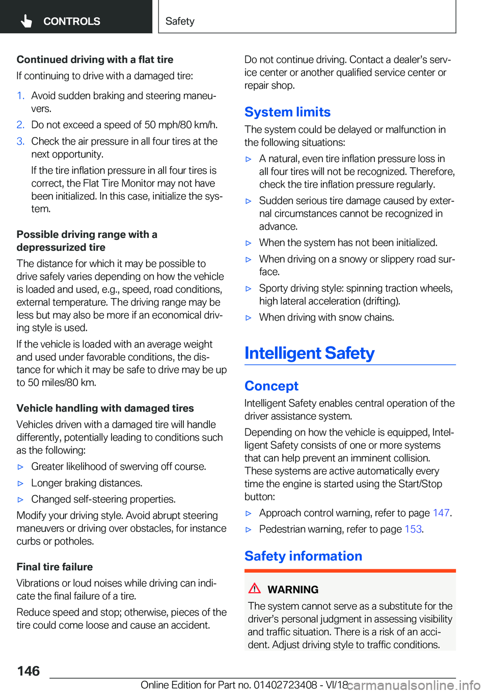 BMW 2 SERIES COUPE 2019  Owners Manual �C�o�n�t�i�n�u�e�d��d�r�i�v�i�n�g��w�i�t�h��a��f�l�a�t��t�i�r�e
�I�f��c�o�n�t�i�n�u�i�n�g��t�o��d�r�i�v�e��w�i�t�h��a��d�a�m�a�g�e�d��t�i�r�e�:�1�.�A�v�o�i�d��s�u�d�d�e�n��b�r�a�k�i�n�g�