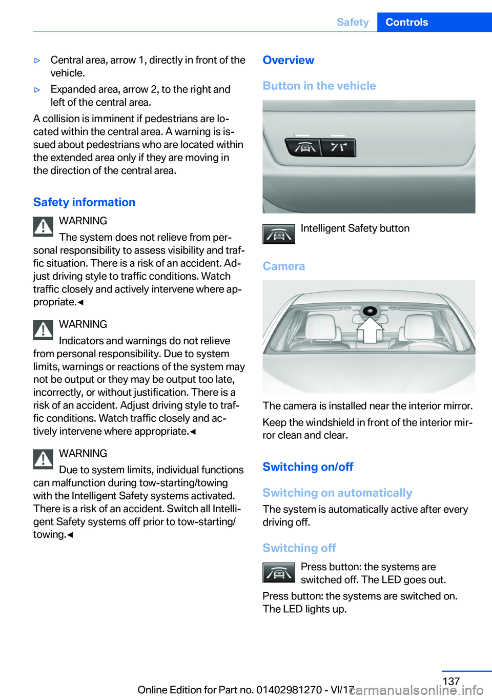 BMW 2 SERIES COUPE 2018  Owners Manual 'y�C�e�n�t�r�a�l� �a�r�e�a�,� �a�r�r�o�w� �1�,� �d�i�r�e�c�t�l�y� �i�n� �f�r�o�n�t� �o�f� �t�h�e�v�e�h�i�c�l�e�.'y�E�x�p�a�n�d�e�d� �a�r�e�a�,� �a�r�r�o�w� �2�,� �t�o� �t�h�e� �r�i�g�h�t� �a�n