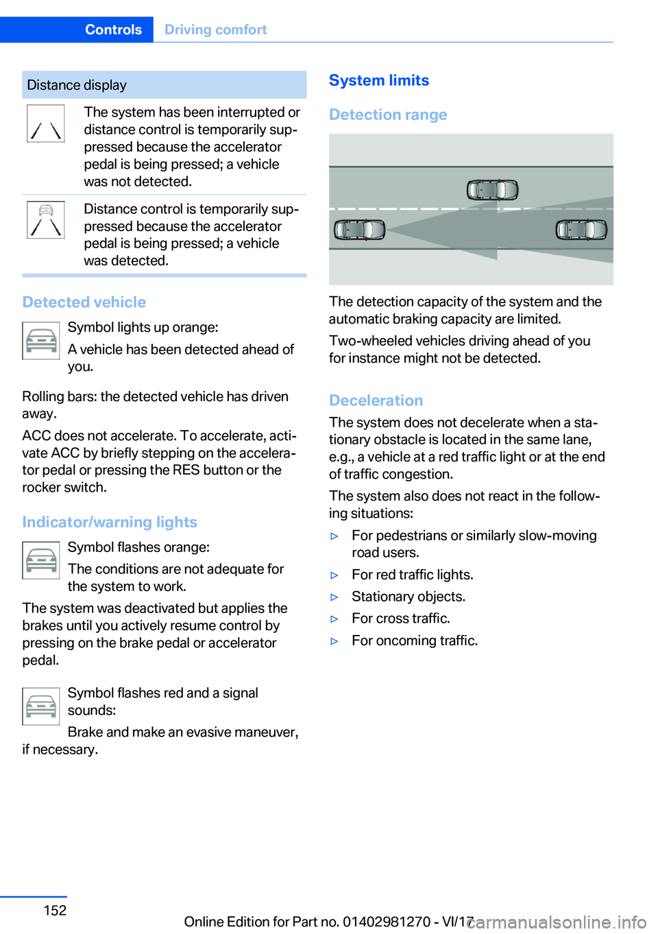 BMW 2 SERIES COUPE 2018  Owners Manual �D�i�s�t�a�n�c�e� �d�i�s�p�l�a�y�T�h�e� �s�y�s�t�e�m� �h�a�s� �b�e�e�n� �i�n�t�e�r�r�u�p�t�e�d� �o�r
�d�i�s�t�a�n�c�e� �c�o�n�t�r�o�l� �i�s� �t�e�m�p�o�r�a�r�i�l�y� �s�u�pj
�p�r�e�s�s�e�d� �b�e�c�a�u