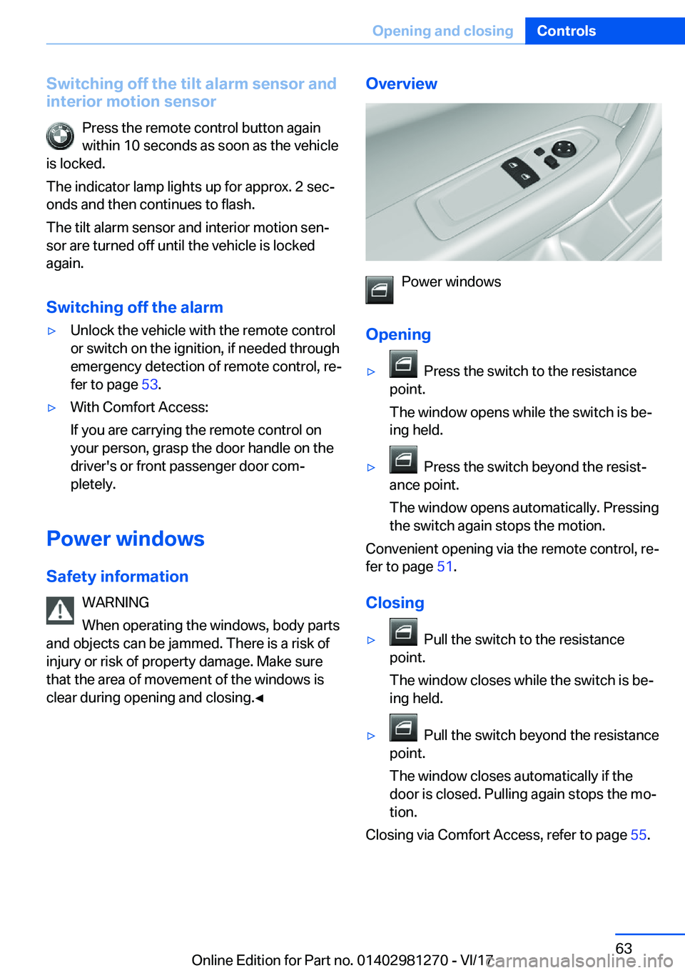 BMW 2 SERIES COUPE 2018 Repair Manual �S�w�i�t�c�h�i�n�g��o�f�f��t�h�e��t�i�l�t��a�l�a�r�m��s�e�n�s�o�r��a�n�d
�i�n�t�e�r�i�o�r��m�o�t�i�o�n��s�e�n�s�o�r
�P�r�e�s�s� �t�h�e� �r�e�m�o�t�e� �c�o�n�t�r�o�l� �b�u�t�t�o�n� �a�g�a�i�n
�