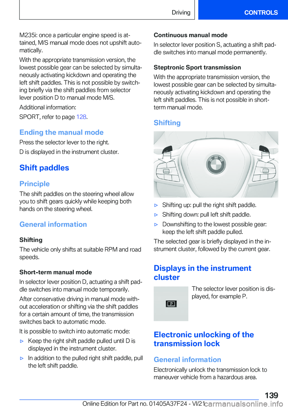 BMW 2 SERIES GRAN COUPE 2022  Owners Manual �M�2�3�5�i�:��o�n�c�e��a��p�a�r�t�i�c�u�l�a�r��e�n�g�i�n�e��s�p�e�e�d��i�s��a�tj�t�a�i�n�e�d�,��M�/�S��m�a�n�u�a�l��m�o�d�e��d�o�e�s��n�o�t��u�p�s�h�i�f�t��a�u�t�oj�m�a�t�i�c�a�l�l�y�.