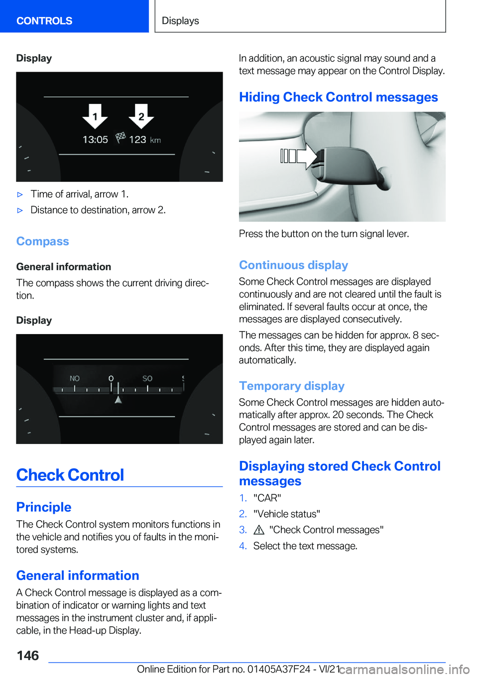 BMW 2 SERIES GRAN COUPE 2022  Owners Manual �D�i�s�p�l�a�y'x�T�i�m�e��o�f��a�r�r�i�v�a�l�,��a�r�r�o�w��1�.'x�D�i�s�t�a�n�c�e��t�o��d�e�s�t�i�n�a�t�i�o�n�,��a�r�r�o�w��2�.
�C�o�m�p�a�s�s
�G�e�n�e�r�a�l��i�n�f�o�r�m�a�t�i�o�n
�T�