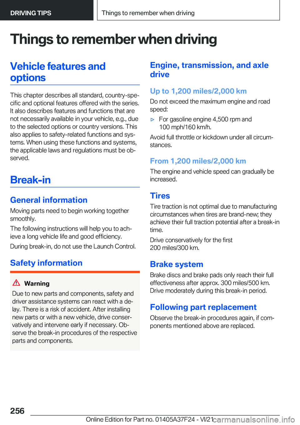 BMW 2 SERIES GRAN COUPE 2022  Owners Manual �T�h�i�n�g�s��t�o��r�e�m�e�m�b�e�r��w�h�e�n��d�r�i�v�i�n�g�V�e�h�i�c�l�e��f�e�a�t�u�r�e�s��a�n�d�o�p�t�i�o�n�s
�T�h�i�s��c�h�a�p�t�e�r��d�e�s�c�r�i�b�e�s��a�l�l��s�t�a�n�d�a�r�d�,��c�o�u�n�