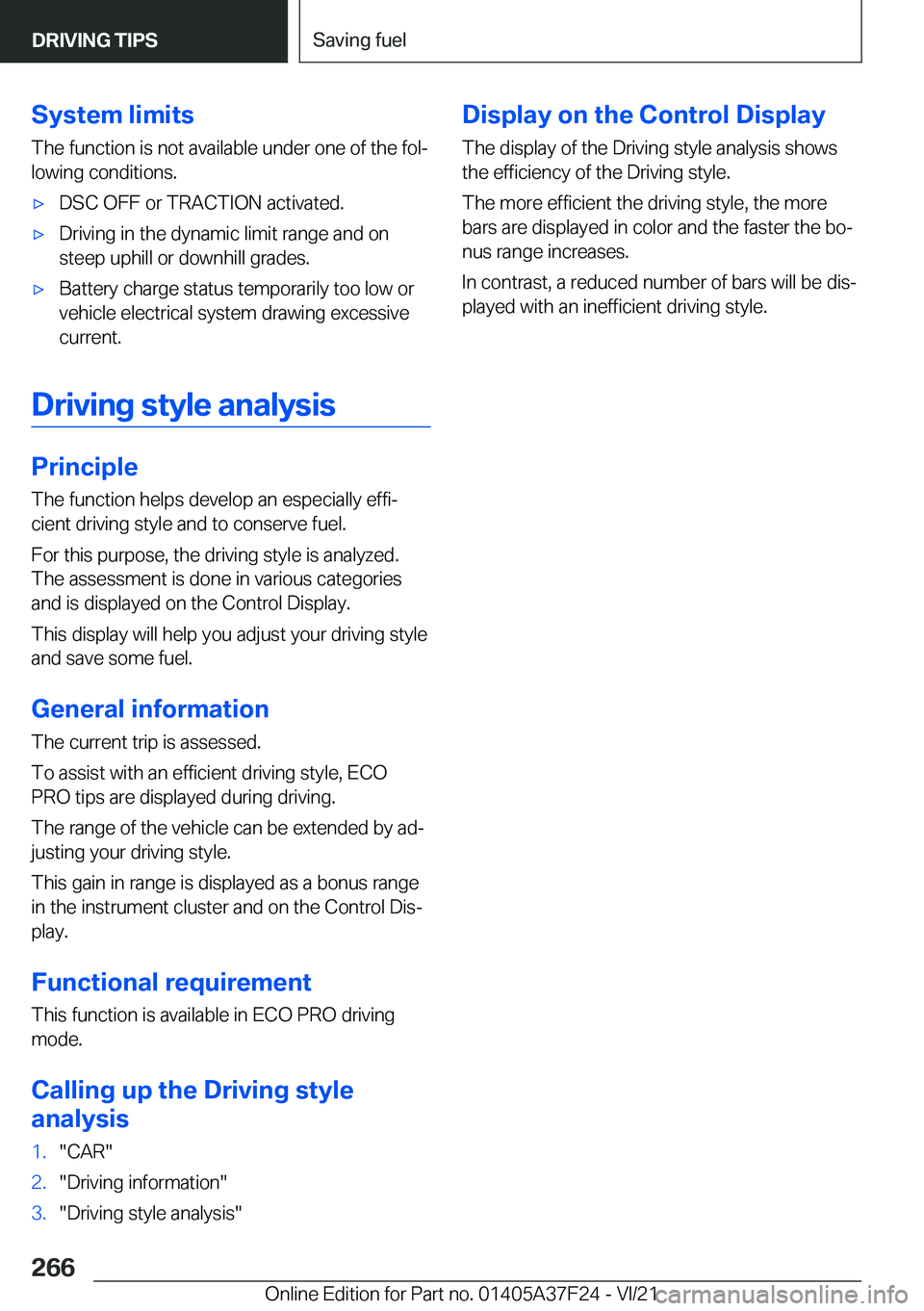 BMW 2 SERIES GRAN COUPE 2022  Owners Manual �S�y�s�t�e�m��l�i�m�i�t�s�T�h�e��f�u�n�c�t�i�o�n��i�s��n�o�t��a�v�a�i�l�a�b�l�e��u�n�d�e�r��o�n�e��o�f��t�h�e��f�o�lj�l�o�w�i�n�g��c�o�n�d�i�t�i�o�n�s�.'x�D�S�C��O�F�F��o�r��T�R�A�C