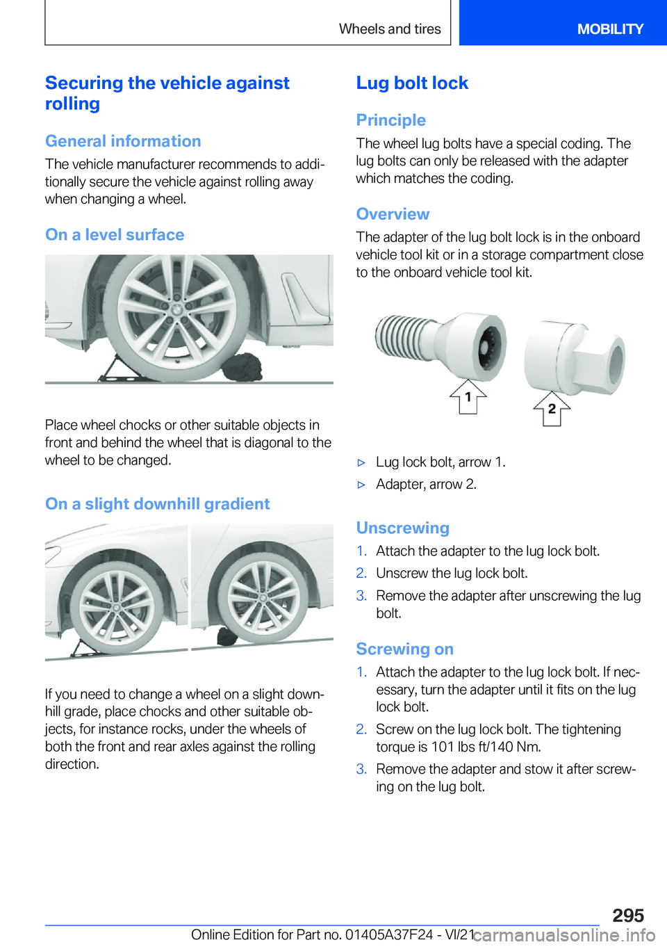 BMW 2 SERIES GRAN COUPE 2022  Owners Manual �S�e�c�u�r�i�n�g��t�h�e��v�e�h�i�c�l�e��a�g�a�i�n�s�t
�r�o�l�l�i�n�g
�G�e�n�e�r�a�l��i�n�f�o�r�m�a�t�i�o�n �T�h�e��v�e�h�i�c�l�e��m�a�n�u�f�a�c�t�u�r�e�r��r�e�c�o�m�m�e�n�d�s��t�o��a�d�d�ij
