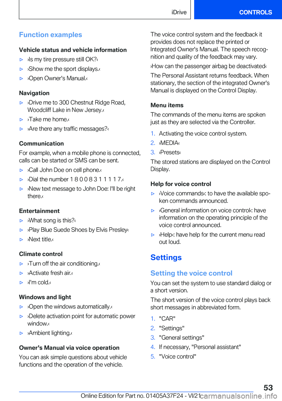 BMW 2 SERIES GRAN COUPE 2022 Workshop Manual �F�u�n�c�t�i�o�n��e�x�a�m�p�l�e�s
�V�e�h�i�c�l�e��s�t�a�t�u�s��a�n�d��v�e�h�i�c�l�e��i�n�f�o�r�m�a�t�i�o�n'x