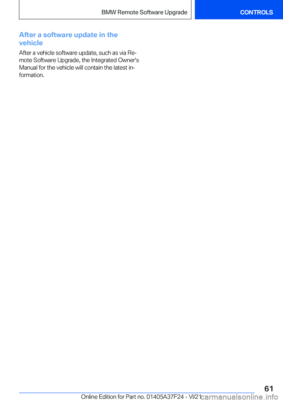 BMW 2 SERIES GRAN COUPE 2022 Repair Manual �A�f�t�e�r��a��s�o�f�t�w�a�r�e��u�p�d�a�t�e��i�n��t�h�e
�v�e�h�i�c�l�e
�A�f�t�e�r��a��v�e�h�i�c�l�e��s�o�f�t�w�a�r�e��u�p�d�a�t�e�,��s�u�c�h��a�s��v�i�a��R�ej
�m�o�t�e��S�o�f�t�w�a�r�e�