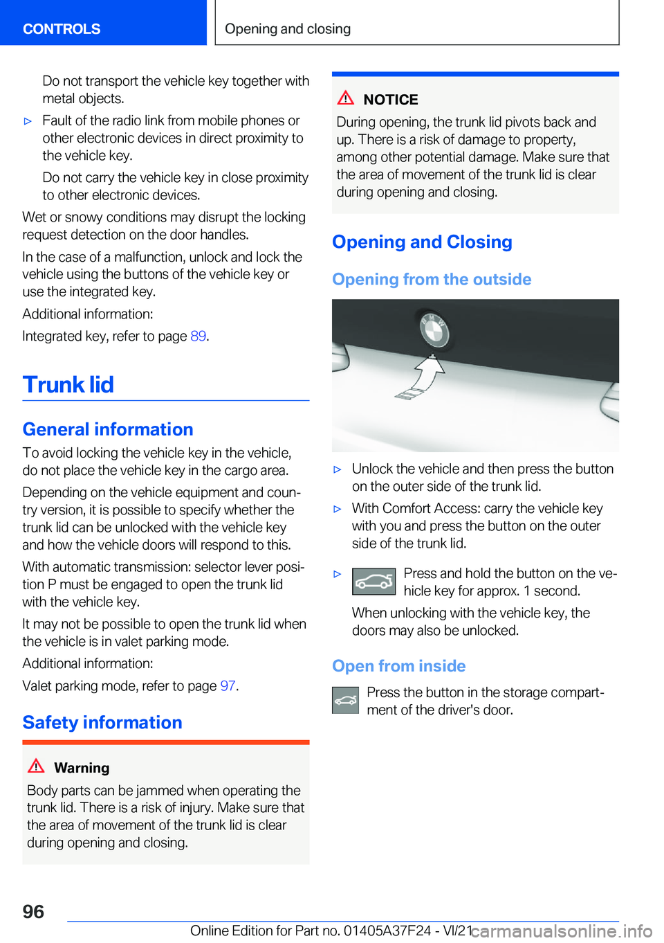 BMW 2 SERIES GRAN COUPE 2022  Owners Manual �D�o��n�o�t��t�r�a�n�s�p�o�r�t��t�h�e��v�e�h�i�c�l�e��k�e�y��t�o�g�e�t�h�e�r��w�i�t�h�m�e�t�a�l��o�b�j�e�c�t�s�.'x�F�a�u�l�t��o�f��t�h�e��r�a�d�i�o��l�i�n�k��f�r�o�m��m�o�b�i�l�e��p