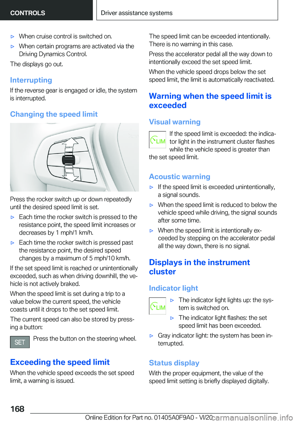 BMW 2 SERIES GRAN COUPE 2021  Owners Manual 'x�W�h�e�n��c�r�u�i�s�e��c�o�n�t�r�o�l��i�s��s�w�i�t�c�h�e�d��o�n�.'x�W�h�e�n��c�e�r�t�a�i�n��p�r�o�g�r�a�m�s��a�r�e��a�c�t�i�v�a�t�e�d��v�i�a��t�h�e�D�r�i�v�i�n�g��D�y�n�a�m�i�c�s