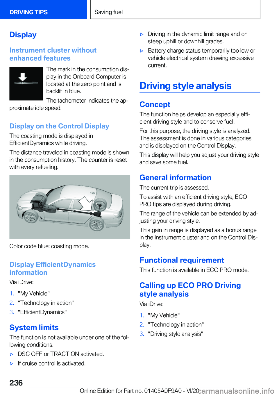 BMW 2 SERIES GRAN COUPE 2021  Owners Manual �D�i�s�p�l�a�y�I�n�s�t�r�u�m�e�n�t��c�l�u�s�t�e�r��w�i�t�h�o�u�t
�e�n�h�a�n�c�e�d��f�e�a�t�u�r�e�s
�T�h�e��m�a�r�k��i�n��t�h�e��c�o�n�s�u�m�p�t�i�o�n��d�i�s#j�p�l�a�y��i�n��t�h�e��O�n�b�o�a