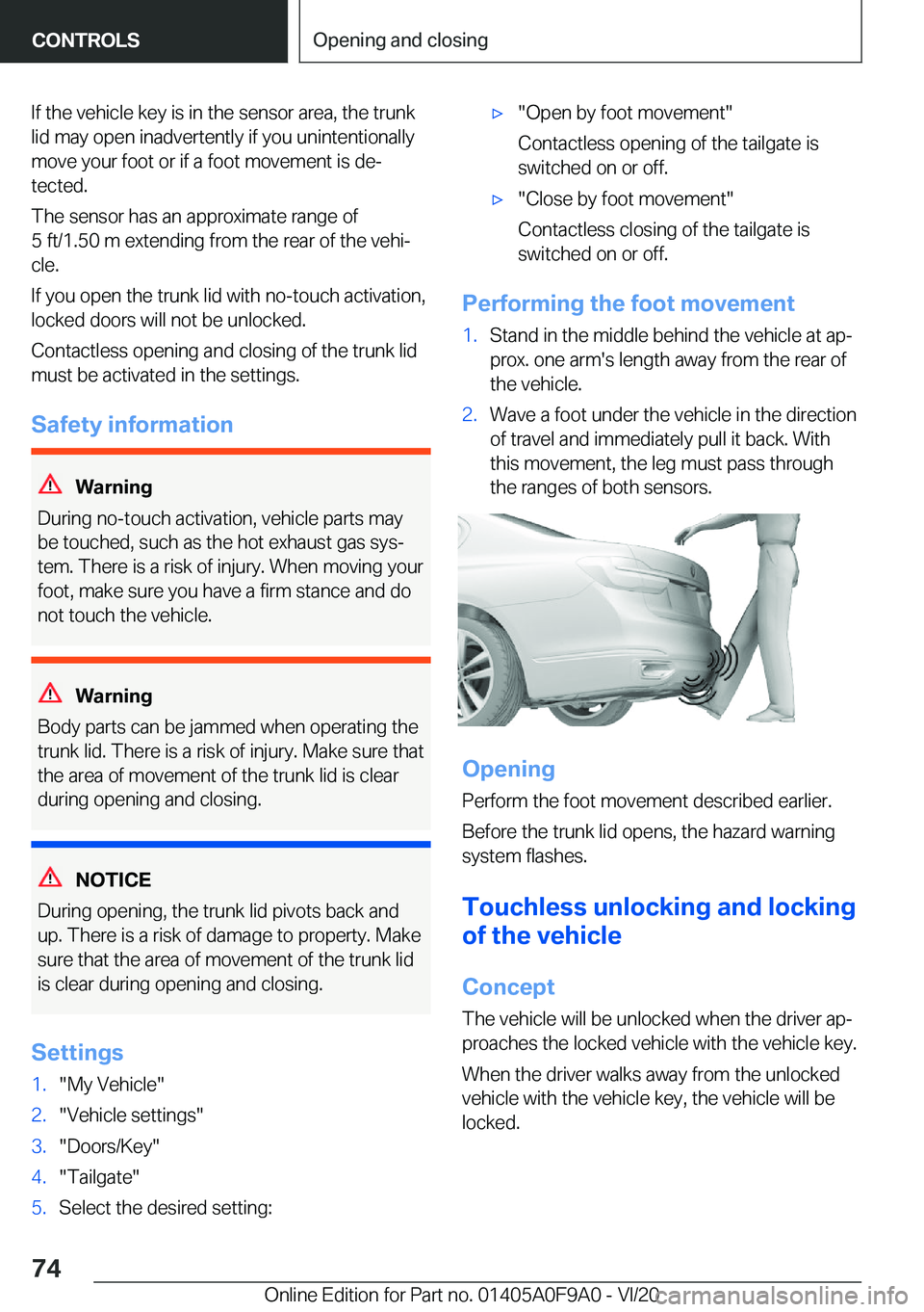 BMW 2 SERIES GRAN COUPE 2021 Manual PDF �I�f��t�h�e��v�e�h�i�c�l�e��k�e�y��i�s��i�n��t�h�e��s�e�n�s�o�r��a�r�e�a�,��t�h�e��t�r�u�n�k�l�i�d��m�a�y��o�p�e�n��i�n�a�d�v�e�r�t�e�n�t�l�y��i�f��y�o�u��u�n�i�n�t�e�n�t�i�o�n�a�l�l�y