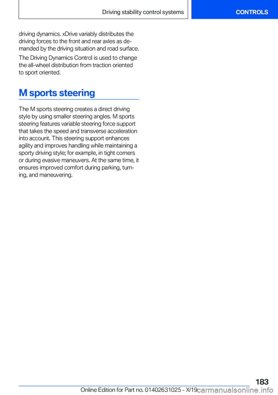 BMW 2 SERIES GRAN COUPE 2020  Owners Manual �d�r�i�v�i�n�g��d�y�n�a�m�i�c�s�.��x�D�r�i�v�e��v�a�r�i�a�b�l�y��d�i�s�t�r�i�b�u�t�e�s��t�h�e
�d�r�i�v�i�n�g��f�o�r�c�e�s��t�o��t�h�e��f�r�o�n�t��a�n�d��r�e�a�r��a�x�l�e�s��a�s��d�ej �m