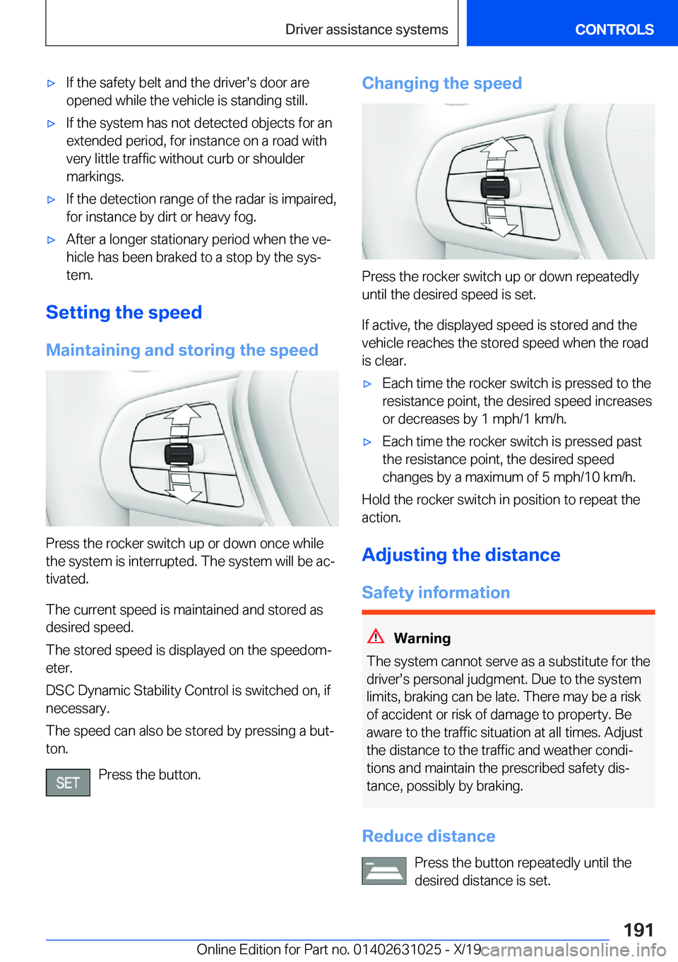 BMW 2 SERIES GRAN COUPE 2020  Owners Manual 'x�I�f��t�h�e��s�a�f�e�t�y��b�e�l�t��a�n�d��t�h�e��d�r�i�v�e�r�'�s��d�o�o�r��a�r�e�o�p�e�n�e�d��w�h�i�l�e��t�h�e��v�e�h�i�c�l�e��i�s��s�t�a�n�d�i�n�g��s�t�i�l�l�.'x�I�f��t�h