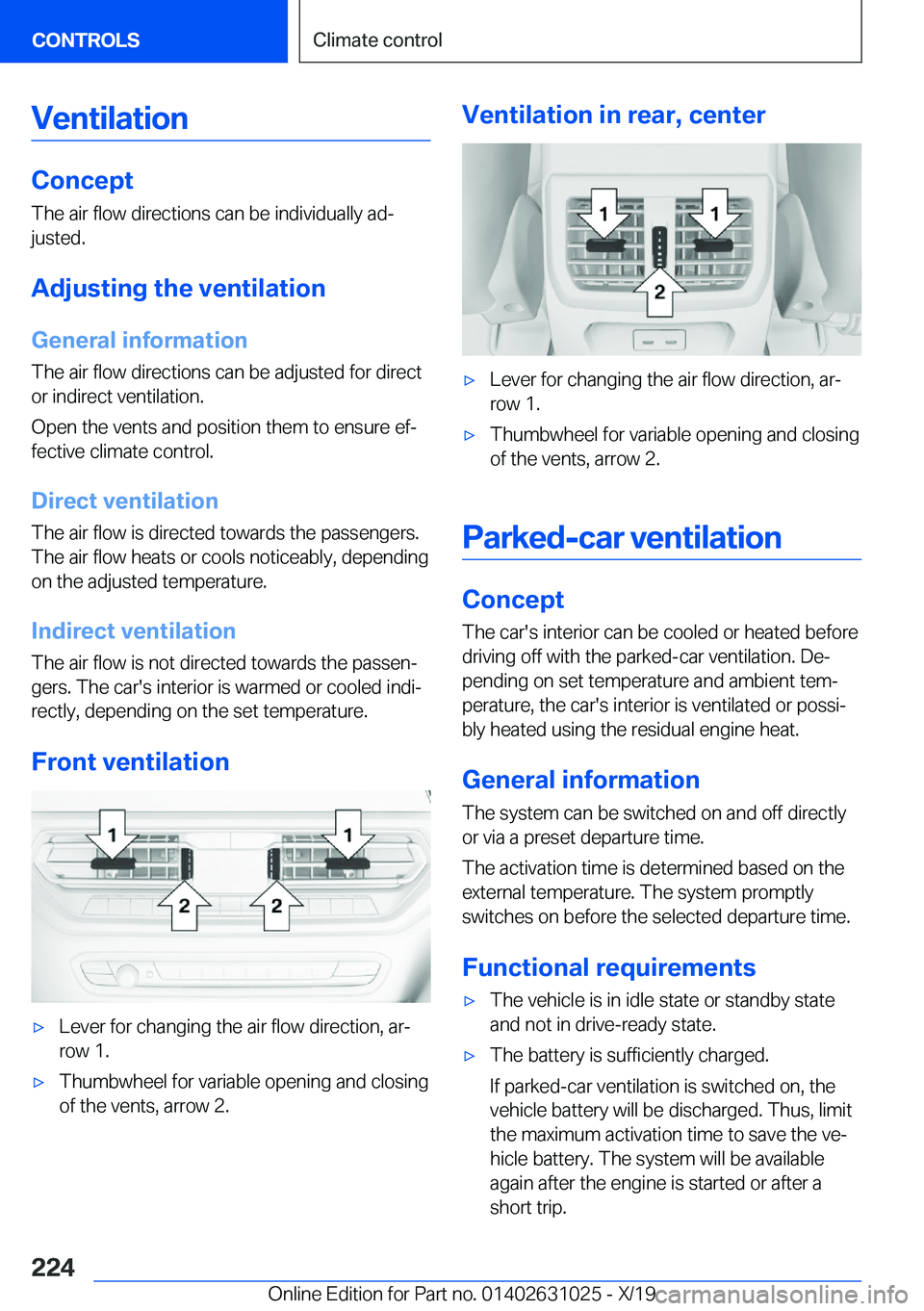 BMW 2 SERIES GRAN COUPE 2020  Owners Manual �V�e�n�t�i�l�a�t�i�o�n
�C�o�n�c�e�p�t
�T�h�e��a�i�r��f�l�o�w��d�i�r�e�c�t�i�o�n�s��c�a�n��b�e��i�n�d�i�v�i�d�u�a�l�l�y��a�dj
�j�u�s�t�e�d�.
�A�d�j�u�s�t�i�n�g��t�h�e��v�e�n�t�i�l�a�t�i�o�n
�