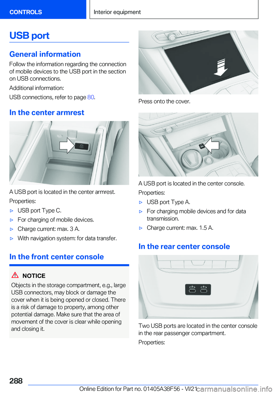 BMW 3 SERIES 2022  Owners Manual �U�S�B��p�o�r�t
�G�e�n�e�r�a�l��i�n�f�o�r�m�a�t�i�o�n�F�o�l�l�o�w��t�h�e��i�n�f�o�r�m�a�t�i�o�n��r�e�g�a�r�d�i�n�g��t�h�e��c�o�n�n�e�c�t�i�o�n
�o�f��m�o�b�i�l�e��d�e�v�i�c�e�s��t�o��t�h�e�