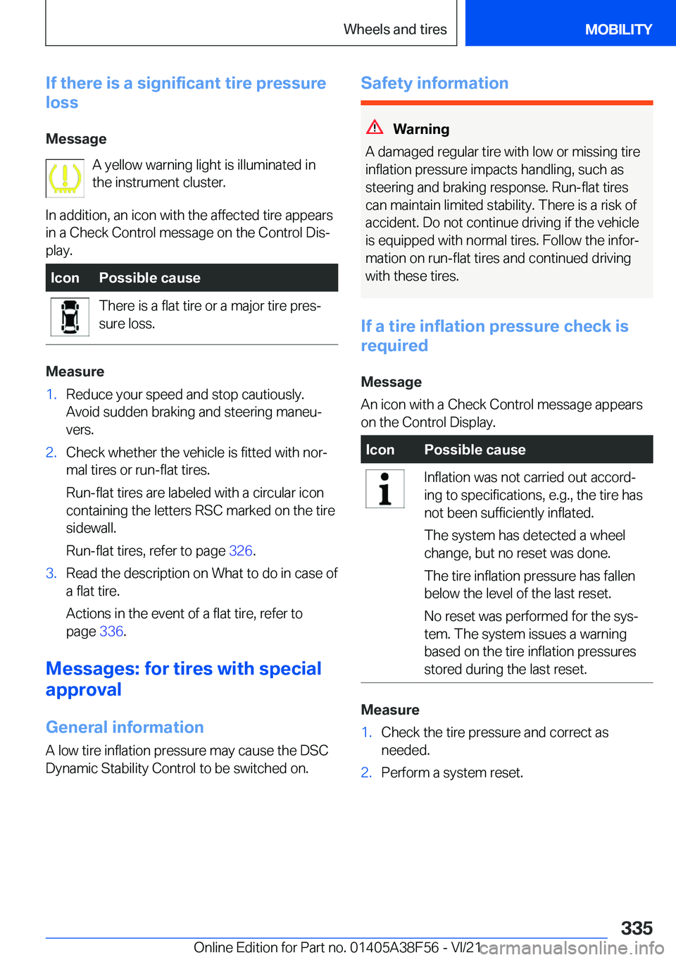 BMW 3 SERIES 2022  Owners Manual �I�f��t�h�e�r�e��i�s��a��s�i�g�n�i�f�i�c�a�n�t��t�i�r�e��p�r�e�s�s�u�r�e
�l�o�s�s
�M�e�s�s�a�g�e �A��y�e�l�l�o�w��w�a�r�n�i�n�g��l�i�g�h�t��i�s��i�l�l�u�m�i�n�a�t�e�d��i�n�t�h�e��i�n�s�t�