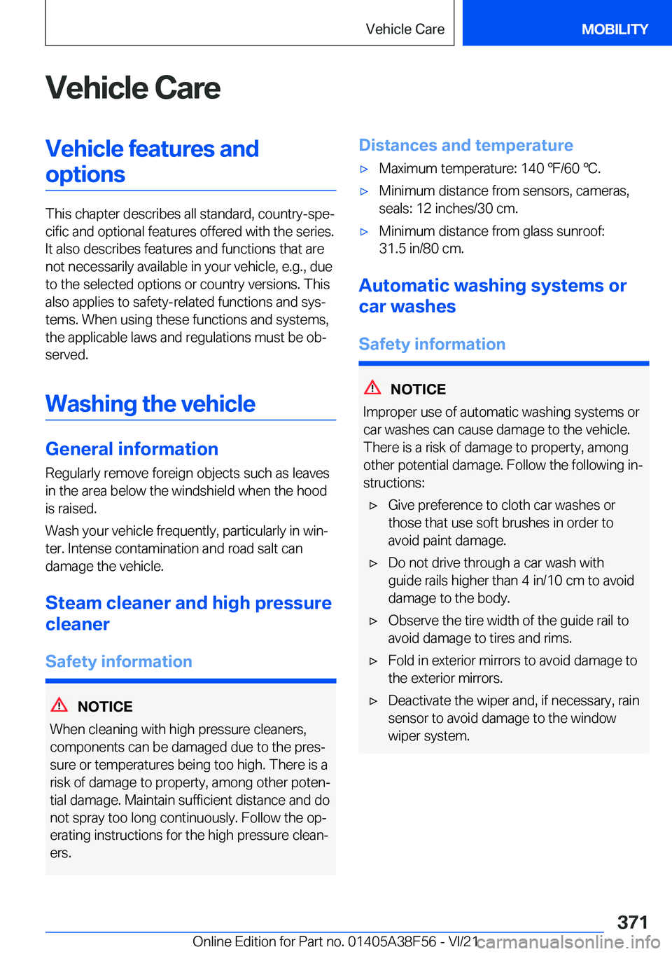 BMW 3 SERIES 2022  Owners Manual �V�e�h�i�c�l�e��C�a�r�e�V�e�h�i�c�l�e��f�e�a�t�u�r�e�s��a�n�d�o�p�t�i�o�n�s
�T�h�i�s��c�h�a�p�t�e�r��d�e�s�c�r�i�b�e�s��a�l�l��s�t�a�n�d�a�r�d�,��c�o�u�n�t�r�y�-�s�p�e#j�c�i�f�i�c��a�n�d��o�