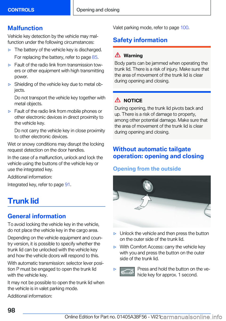 BMW 3 SERIES 2022  Owners Manual �M�a�l�f�u�n�c�t�i�o�n
�V�e�h�i�c�l�e��k�e�y��d�e�t�e�c�t�i�o�n��b�y��t�h�e��v�e�h�i�c�l�e��m�a�y��m�a�l#j �f�u�n�c�t�i�o�n��u�n�d�e�r��t�h�e��f�o�l�l�o�w�i�n�g��c�i�r�c�u�m�s�t�a�n�c�e�s�: