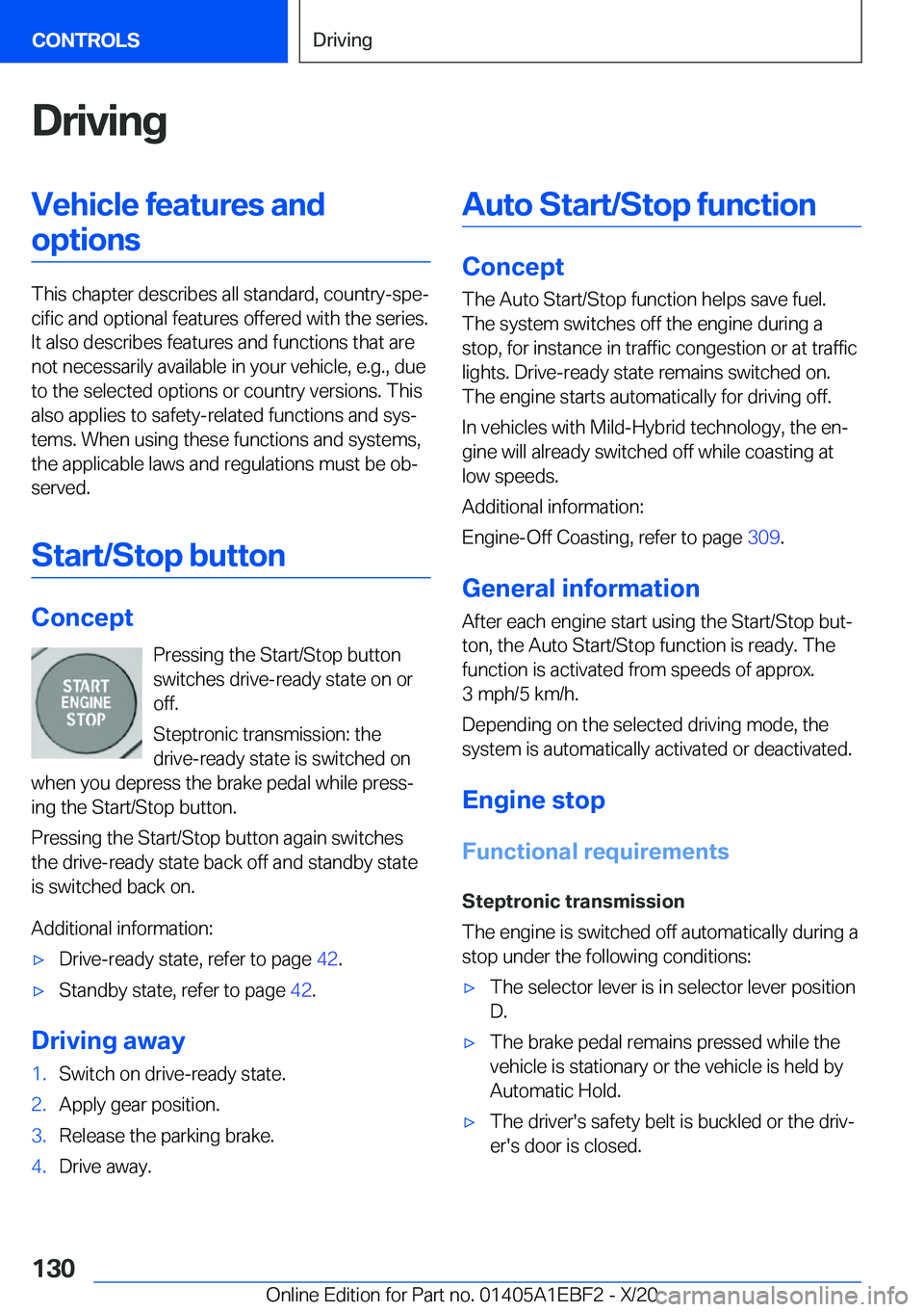 BMW 3 SERIES 2021  Owners Manual �D�r�i�v�i�n�g�V�e�h�i�c�l�e��f�e�a�t�u�r�e�s��a�n�d�o�p�t�i�o�n�s
�T�h�i�s��c�h�a�p�t�e�r��d�e�s�c�r�i�b�e�s��a�l�l��s�t�a�n�d�a�r�d�,��c�o�u�n�t�r�y�-�s�p�e#j�c�i�f�i�c��a�n�d��o�p�t�i�o�n�