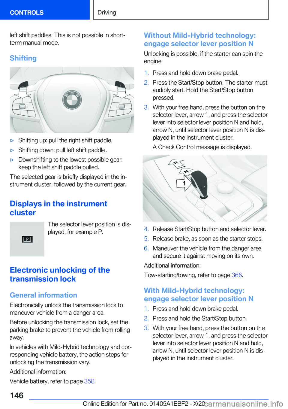 BMW 3 SERIES 2021  Owners Manual �l�e�f�t��s�h�i�f�t��p�a�d�d�l�e�s�.��T�h�i�s��i�s��n�o�t��p�o�s�s�i�b�l�e��i�n��s�h�o�r�t�-�t�e�r�m��m�a�n�u�a�l��m�o�d�e�.
�S�h�i�f�t�i�n�g'x�S�h�i�f�t�i�n�g��u�p�:��p�u�l�l��t�h�e�