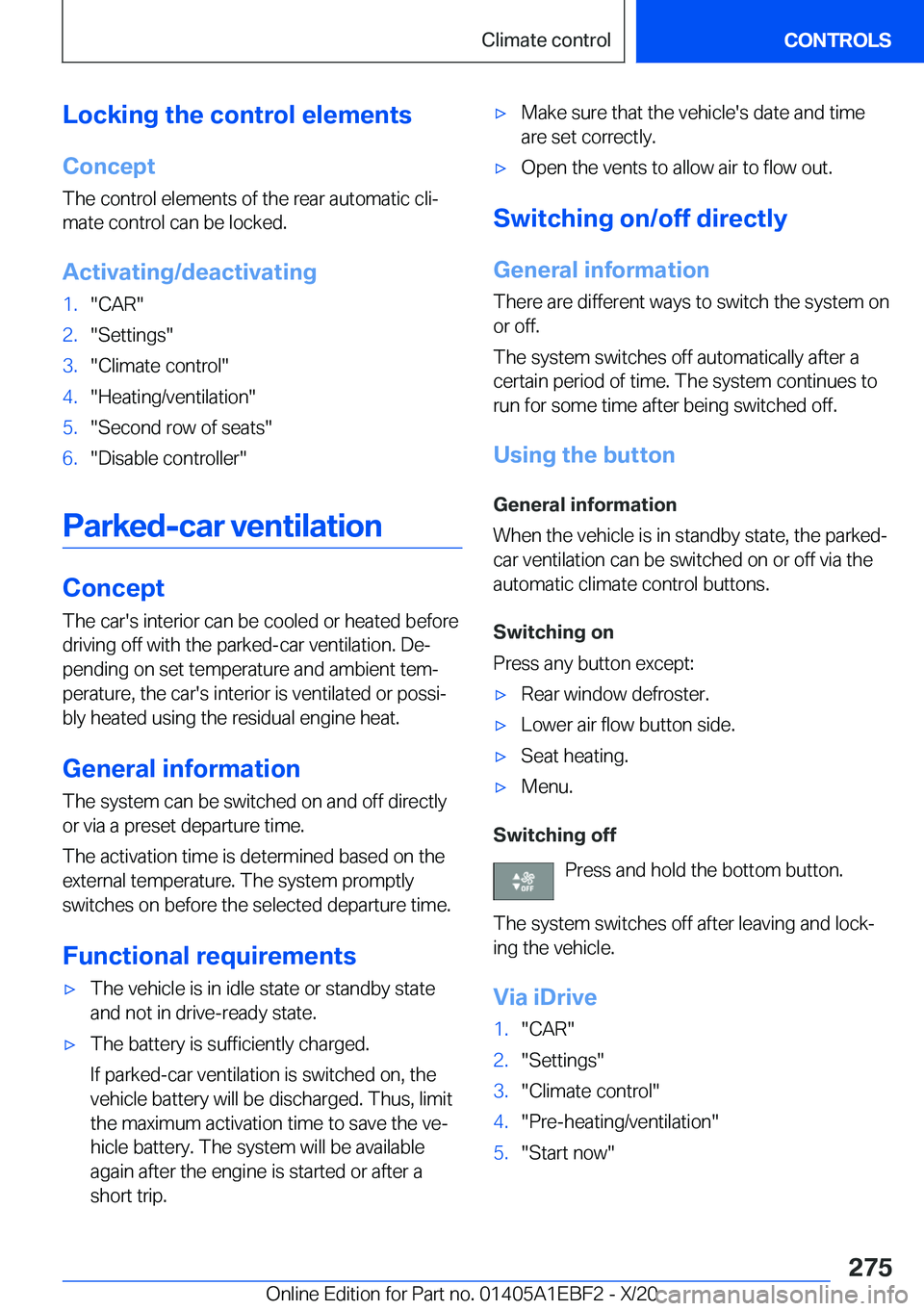 BMW 3 SERIES 2021  Owners Manual �L�o�c�k�i�n�g��t�h�e��c�o�n�t�r�o�l��e�l�e�m�e�n�t�s
�C�o�n�c�e�p�t
�T�h�e��c�o�n�t�r�o�l��e�l�e�m�e�n�t�s��o�f��t�h�e��r�e�a�r��a�u�t�o�m�a�t�i�c��c�l�i#j �m�a�t�e��c�o�n�t�r�o�l��c�a�n�