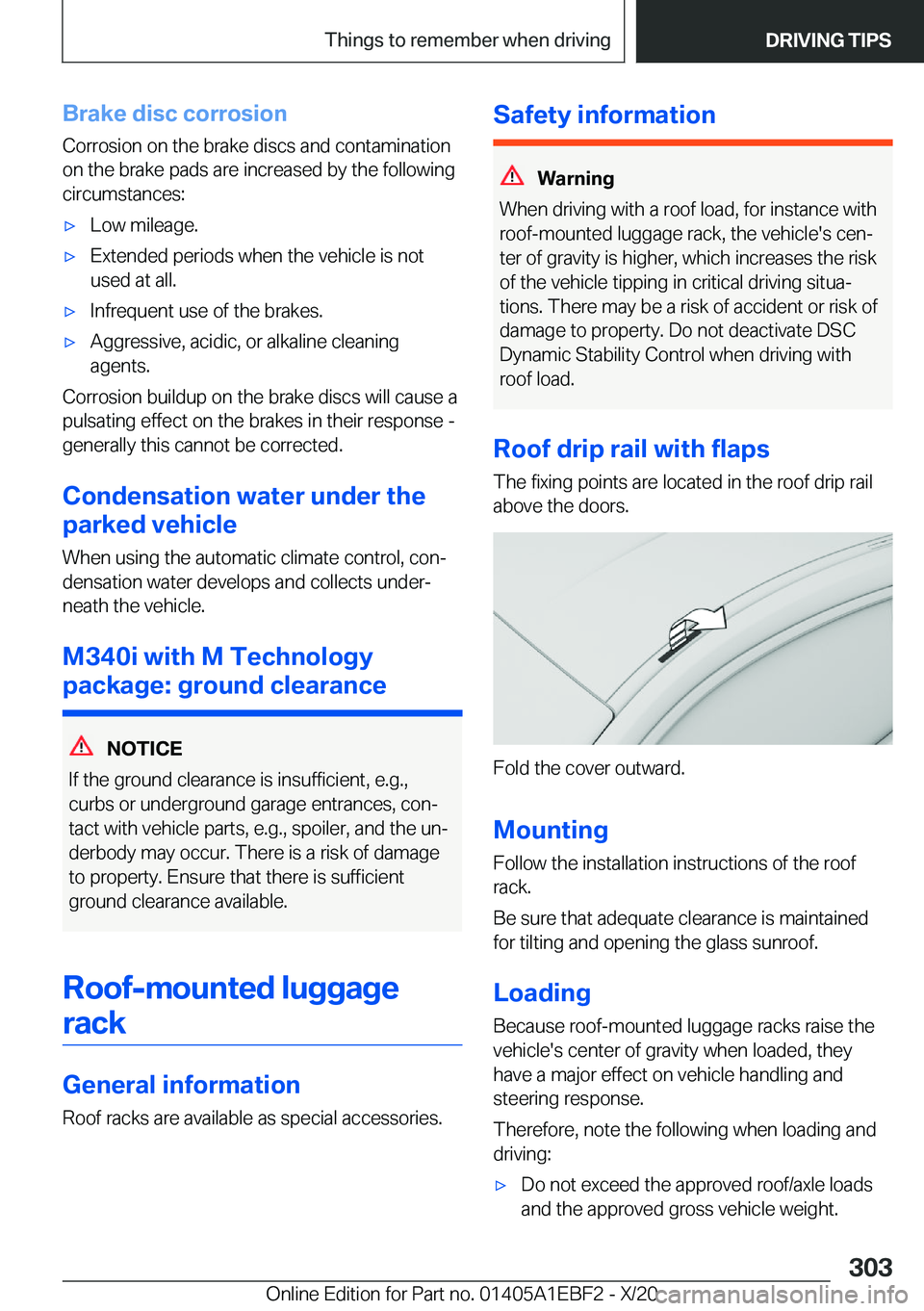 BMW 3 SERIES 2021  Owners Manual �B�r�a�k�e��d�i�s�c��c�o�r�r�o�s�i�o�n
�C�o�r�r�o�s�i�o�n��o�n��t�h�e��b�r�a�k�e��d�i�s�c�s��a�n�d��c�o�n�t�a�m�i�n�a�t�i�o�n
�o�n��t�h�e��b�r�a�k�e��p�a�d�s��a�r�e��i�n�c�r�e�a�s�e�d��b