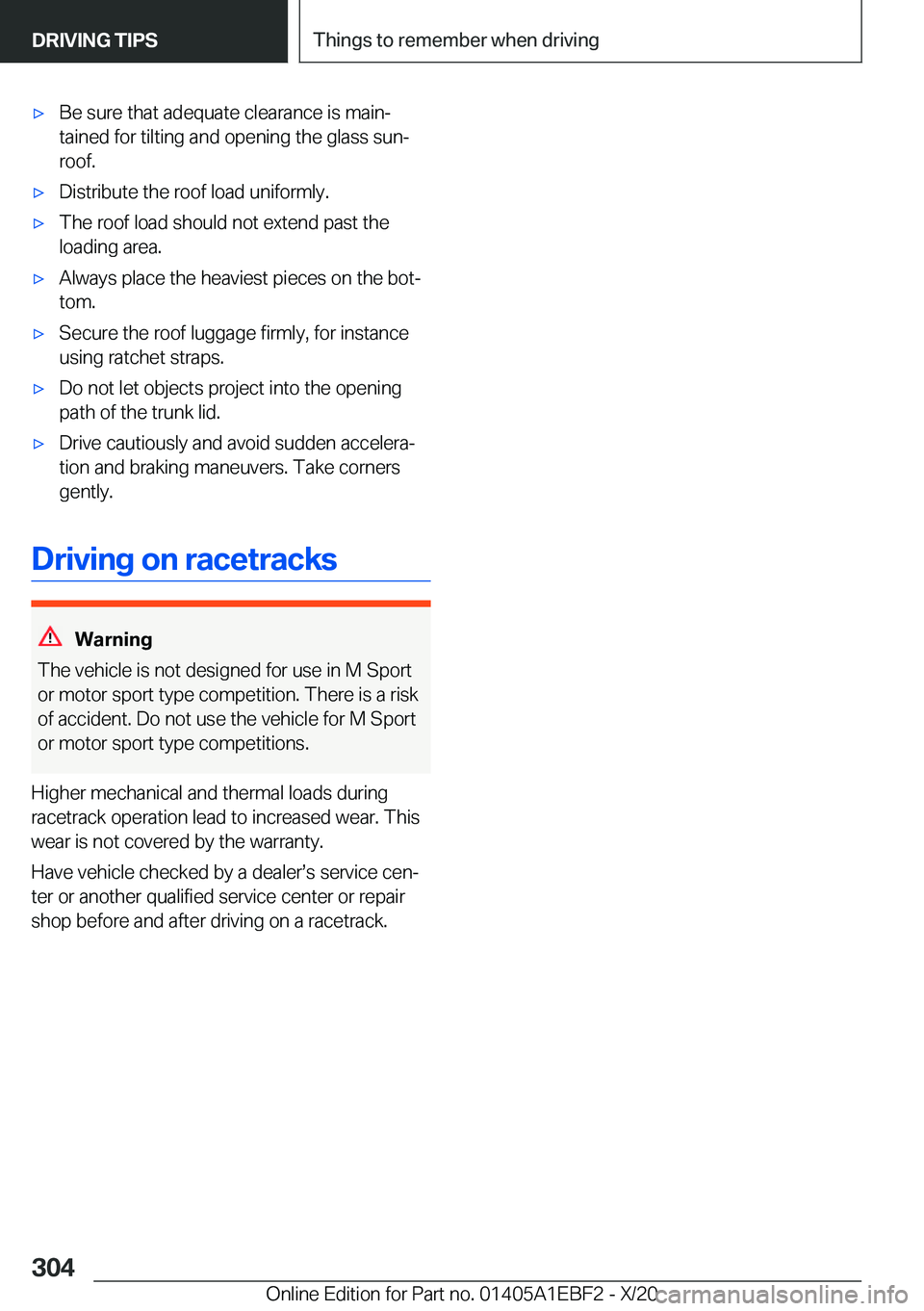 BMW 3 SERIES 2021  Owners Manual 'x�B�e��s�u�r�e��t�h�a�t��a�d�e�q�u�a�t�e��c�l�e�a�r�a�n�c�e��i�s��m�a�i�n#j
�t�a�i�n�e�d��f�o�r��t�i�l�t�i�n�g��a�n�d��o�p�e�n�i�n�g��t�h�e��g�l�a�s�s��s�u�n#j
�r�o�o�f�.'x�D�i�s