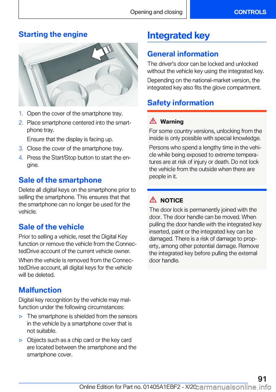 BMW 3 SERIES 2021  Owners Manual �S�t�a�r�t�i�n�g��t�h�e��e�n�g�i�n�e�1�.�O�p�e�n��t�h�e��c�o�v�e�r��o�f��t�h�e��s�m�a�r�t�p�h�o�n�e��t�r�a�y�.�2�.�P�l�a�c�e��s�m�a�r�t�p�h�o�n�e��c�e�n�t�e�r�e�d��i�n�t�o��t�h�e��s�m�a�r