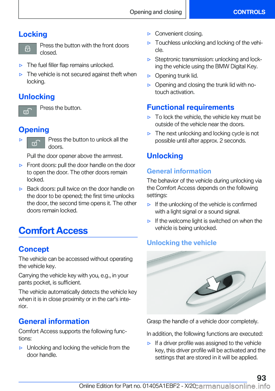 BMW 3 SERIES 2021  Owners Manual �L�o�c�k�i�n�g�P�r�e�s�s��t�h�e��b�u�t�t�o�n��w�i�t�h��t�h�e��f�r�o�n�t��d�o�o�r�s�c�l�o�s�e�d�.'x�T�h�e��f�u�e�l��f�i�l�l�e�r��f�l�a�p��r�e�m�a�i�n�s��u�n�l�o�c�k�e�d�.'x�T�h�e��v