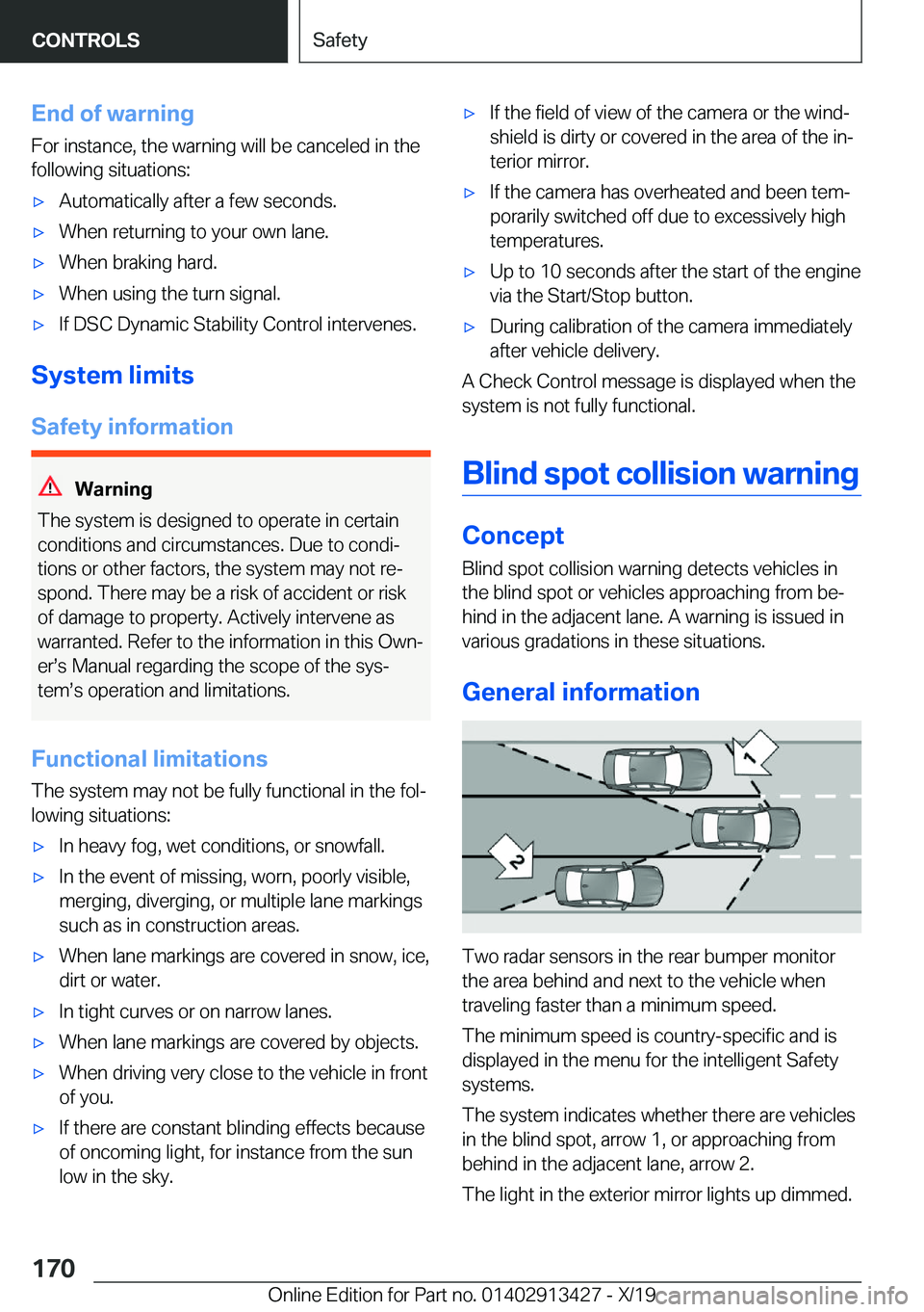 BMW 3 SERIES 2020  Owners Manual �E�n�d��o�f��w�a�r�n�i�n�g
�F�o�r��i�n�s�t�a�n�c�e�,��t�h�e��w�a�r�n�i�n�g��w�i�l�l��b�e��c�a�n�c�e�l�e�d��i�n��t�h�e
�f�o�l�l�o�w�i�n�g��s�i�t�u�a�t�i�o�n�s�:'x�A�u�t�o�m�a�t�i�c�a�l�l