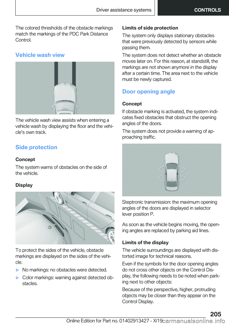 BMW 3 SERIES 2020  Owners Manual �T�h�e��c�o�l�o�r�e�d��t�h�r�e�s�h�o�l�d�s��o�f��t�h�e��o�b�s�t�a�c�l�e��m�a�r�k�i�n�g�s
�m�a�t�c�h��t�h�e��m�a�r�k�i�n�g�s��o�f��t�h�e��P�D�C��P�a�r�k��D�i�s�t�a�n�c�e
�C�o�n�t�r�o�l�.
�