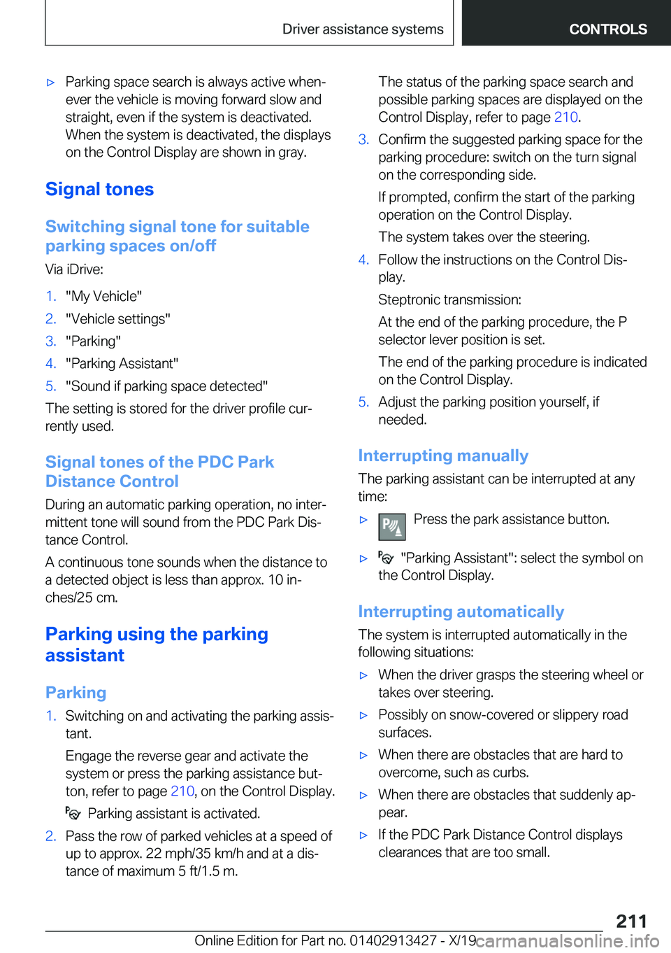 BMW 3 SERIES 2020  Owners Manual 'x�P�a�r�k�i�n�g��s�p�a�c�e��s�e�a�r�c�h��i�s��a�l�w�a�y�s��a�c�t�i�v�e��w�h�e�n#j�e�v�e�r��t�h�e��v�e�h�i�c�l�e��i�s��m�o�v�i�n�g��f�o�r�w�a�r�d��s�l�o�w��a�n�d�s�t�r�a�i�g�h�t�,��e