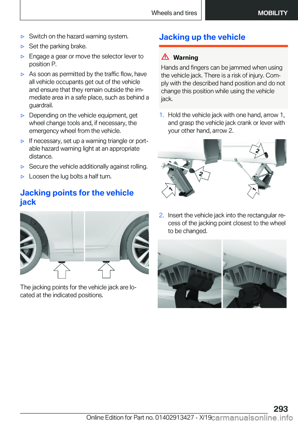 BMW 3 SERIES 2020  Owners Manual 'x�S�w�i�t�c�h��o�n��t�h�e��h�a�z�a�r�d��w�a�r�n�i�n�g��s�y�s�t�e�m�.'x�S�e�t��t�h�e��p�a�r�k�i�n�g��b�r�a�k�e�.'x�E�n�g�a�g�e��a��g�e�a�r��o�r��m�o�v�e��t�h�e��s�e�l�e�c�t�o